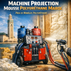 Machine projection mousse polyuréthane utilisée au Maroc pour isolation, affichant prix et différents modèles de machines pol